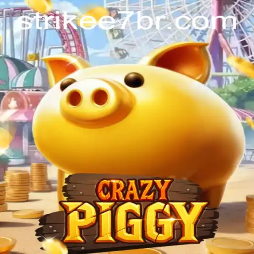 CrazyPiggy and the Exciting Keyword: Strikee7
