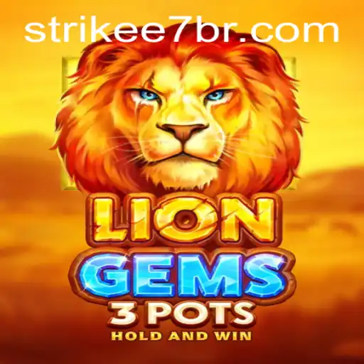 LionGems3pots: Unveiling the Epic Adventure