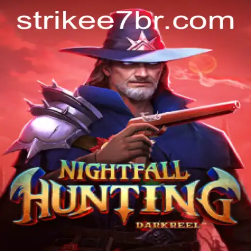 Unveiling NightfallHunting: The New Gaming Sensation with Strikee7